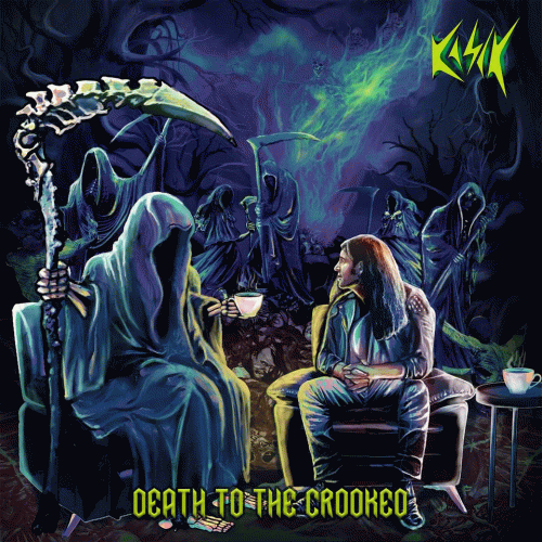 Kasck : Death to the Crooked